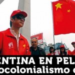 El neocolonialismo chino: Argentina en peligro