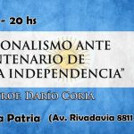 Casa Patria Invita: «El Nacionalismo ante el Bicentenario de Nuestra Independencia»