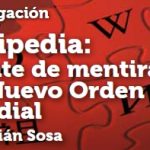Wikipedia: Fuente de mentiras del Nuevo Orden Mundial