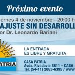 4 Noviembre: Habla el Dr. Bariani sobre «Ajuste sin Desarrollo» en Casa Patria