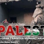 Palestina: La gran tragedia humanitaria de nuestros tiempos