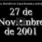 Video inédito (27 nov 2001): Biondini en Casa Rosada con autoconvocados anticipando la caída de De la Rúa