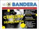 Salió Bandera Nº 11: “Censura o Democracia”