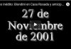 Video inédito (27 nov 2001): Biondini en Casa Rosada con autoconvocados anticipando la caída de De la Rúa