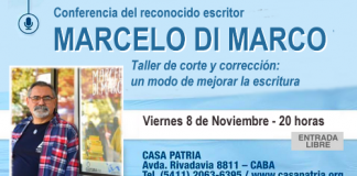 8 de Noviembre: Conferencia del escritor Marcelo Di Marco en Casa Patria